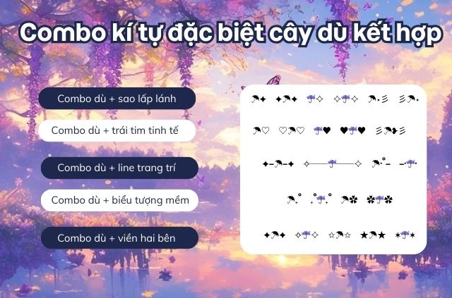 Các combo kí tự hình cây dù kết hợp
