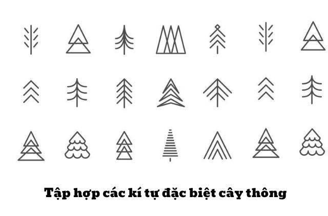 Tập hợp kí tự đặc biệt cây thông